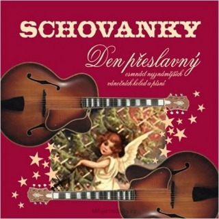 CD - Schovanky - Den přeslavný